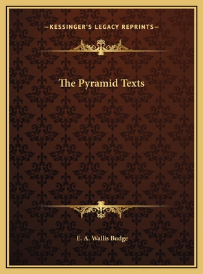 The Pyramid Texts 1169416853 Book Cover