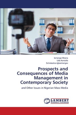 Prospects and Consequences of Media Management ... 6207809912 Book Cover