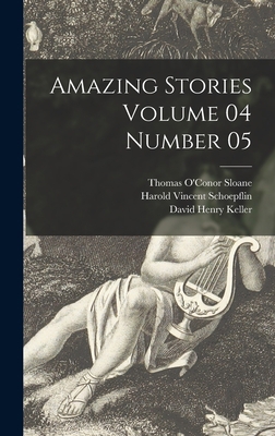 Amazing Stories Volume 04 Number 05 101434039X Book Cover