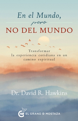 En El Mundo, Pero No del Mundo [Spanish] 8412734041 Book Cover