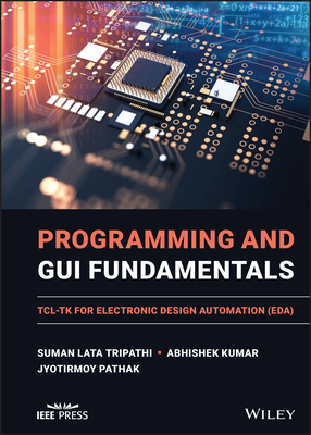 Programming and GUI Fundamentals: Tcl-TK for El... 1119837413 Book Cover