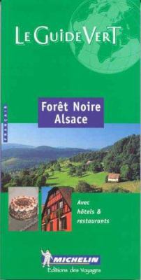 Michelin Le Guide Vert Foret Noire Alsace (Mich... 2060008883 Book Cover