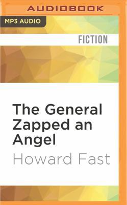 The General Zapped an Angel 1536639850 Book Cover