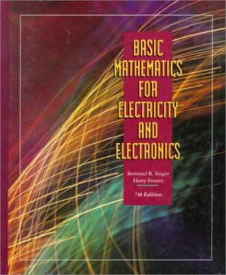 Basic Mathematics for Electricity and Electronics 002801894X Book Cover