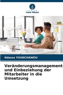 Veränderungsmanagement und Einbeziehung der Mit... [German] 6205731673 Book Cover