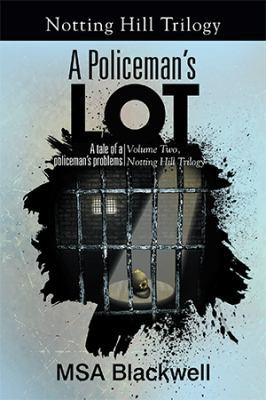 A Policeman's Lot: A Tale of a Policeman's Prob... 1479741663 Book Cover