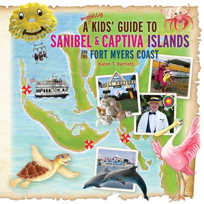 A (mostly) Kids' Guide to Sanibel & Captiva Isl... 0990973158 Book Cover