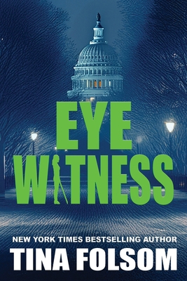 Eyewitness: A Thriller 1956132724 Book Cover