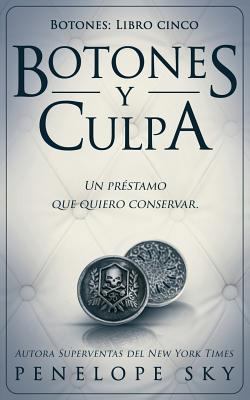 Botones y culpa [Spanish] 1983603287 Book Cover