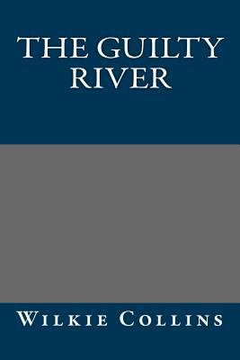 The Guilty River 1975870581 Book Cover