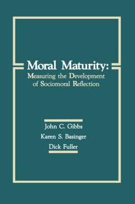 Moral Maturity: Measuring the Development of So... 1138976431 Book Cover