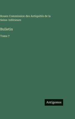 Bulletin: Tome 7 [French] 3563778779 Book Cover