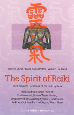The Spirit of Reiki: From Tradition to the Pres... 1898219877 Book Cover