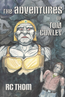 The Adventures of Tom Conley            Book Cover