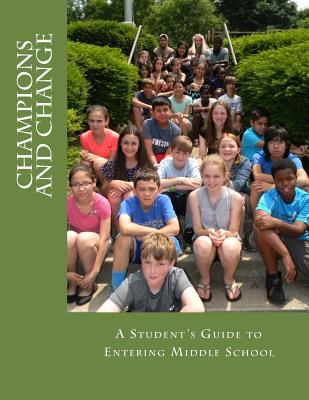 Champions and Change: A Student's Guide to Ente... 1500600474 Book Cover