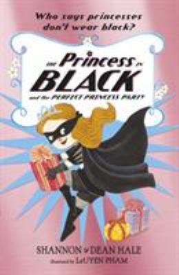 Princess In Black & The Perfect Party 1406376469 Book Cover