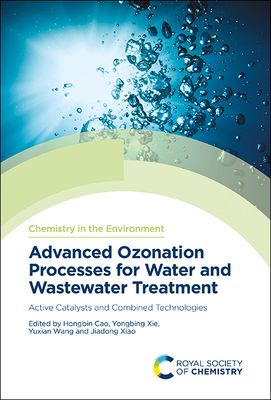 Advanced Ozonation Processes for Water and Wast... 1839163895 Book Cover