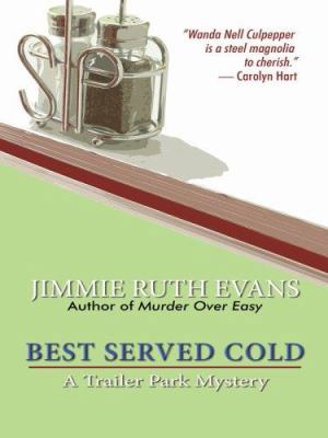 Best Served Cold (Trailer Park Mystery, Thorndi... [Large Print] 0786296828 Book Cover