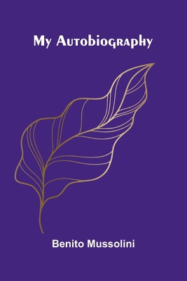 My autobiography 9369057390 Book Cover