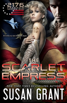 The Scarlet Empress: 2176 Freedom Series Part 2 1940200407 Book Cover