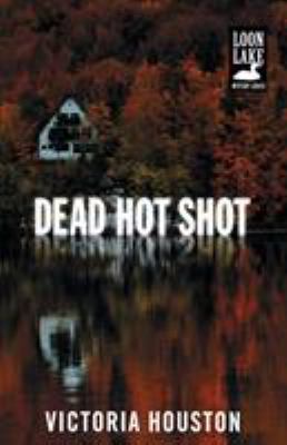 Dead Hot Shot 1440582254 Book Cover
