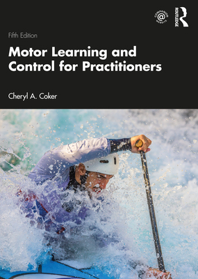 Motor Learning and Control for Practitioners 0367480530 Book Cover
