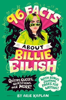 96 Facts about Billie Eilish: Quizzes, Quotes, ... 059389152X Book Cover