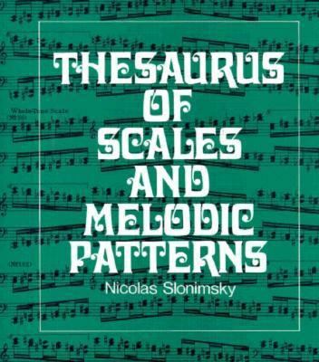 Thesaurus of Scales and Melodic Patterns 0026118505 Book Cover