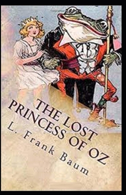 The Lost Princess of Oz Illustrated