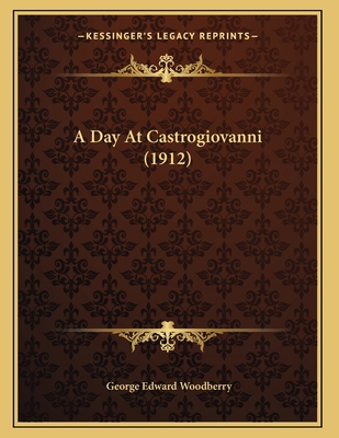 A Day At Castrogiovanni (1912) 1166408914 Book Cover