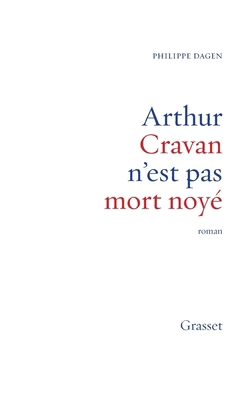Arthur Cravan n'est pas mort noyé [French] 2246712815 Book Cover