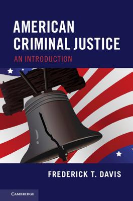 American Criminal Justice 1108493203 Book Cover