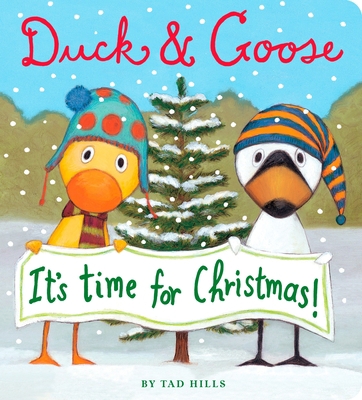 Duck & Goose, It's Time for Christmas! 0375864849 Book Cover