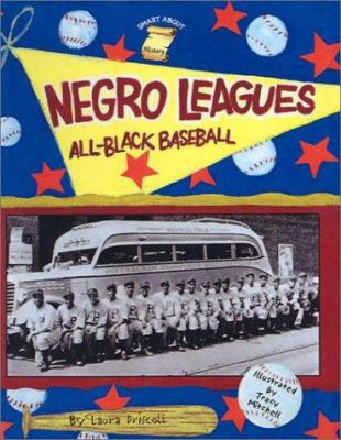 Negro Leagues: All-Black Baseball 0613452984 Book Cover