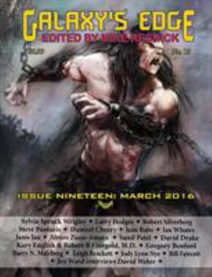Galaxy's Edge Magazine: Issue 19, March 2016 1612423035 Book Cover