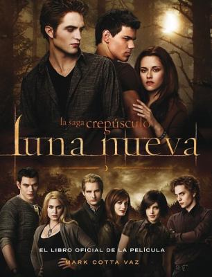 Luna Nueva: El Libro Oficial de la Pelicula [Spanish] 6071103495 Book Cover