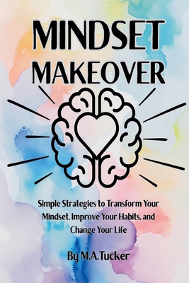 Mindset Makeover B0FZS3J5V5 Book Cover