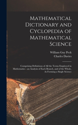 Mathematical Dictionary and Cyclopedia of Mathe... 1015791964 Book Cover