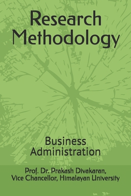 Research Methodology: Business Administration B0FTM1CPNQ Book Cover