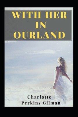With Her in Ourland Illustrated B09T662YQF Book Cover