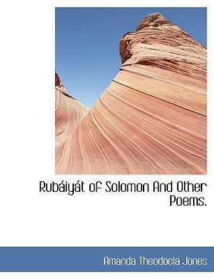 Rub Iy T of Solomon and Other Poems. 1140048627 Book Cover