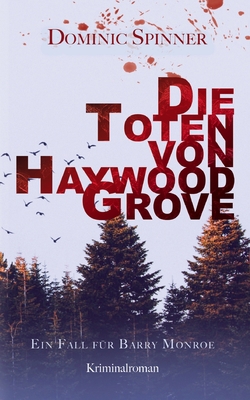 Die Toten von Haywood Grove: Ein Fall f?r Barry... [German] 334737956X Book Cover