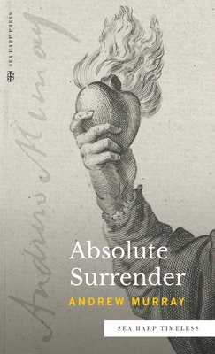 Absolute Surrender (Sea Harp Timeless series) 0768473632 Book Cover