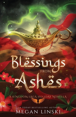 Blessings from Ashes: A Kingdom Saga Holiday No... B0DC111HX8 Book Cover