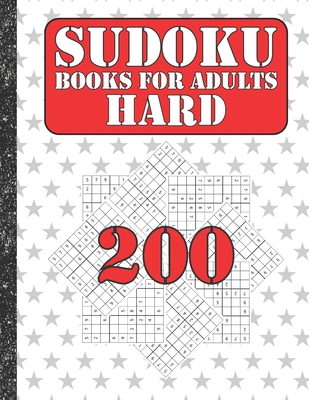 Sudoku books for adults hard: 200 Sudokus from ... B086PMNJ3N Book Cover