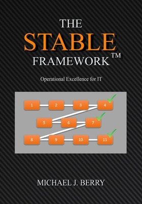 The Stable Framework(TM): Operational Excellenc... 0692144005 Book Cover