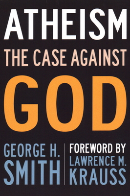 Atheism: The Case Against God 1633881970 Book Cover