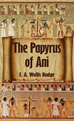 Egyptian Book of the Dead: The Complete Papyrus... 1639233393 Book Cover