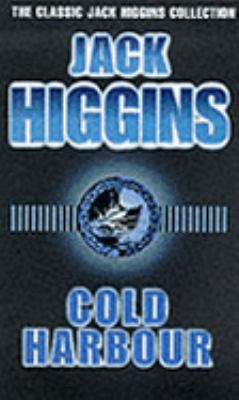 Cold Harbour (The Classic Jack Higgins Collection) 0140273360 Book Cover