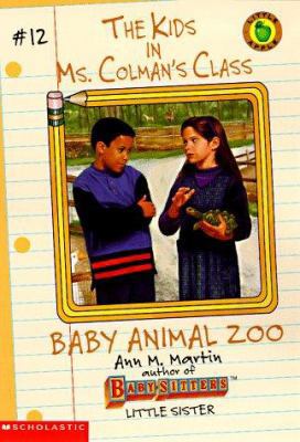 Baby Animal Zoo (Kids in Ms. Colman's Class) 0590060090 Book Cover